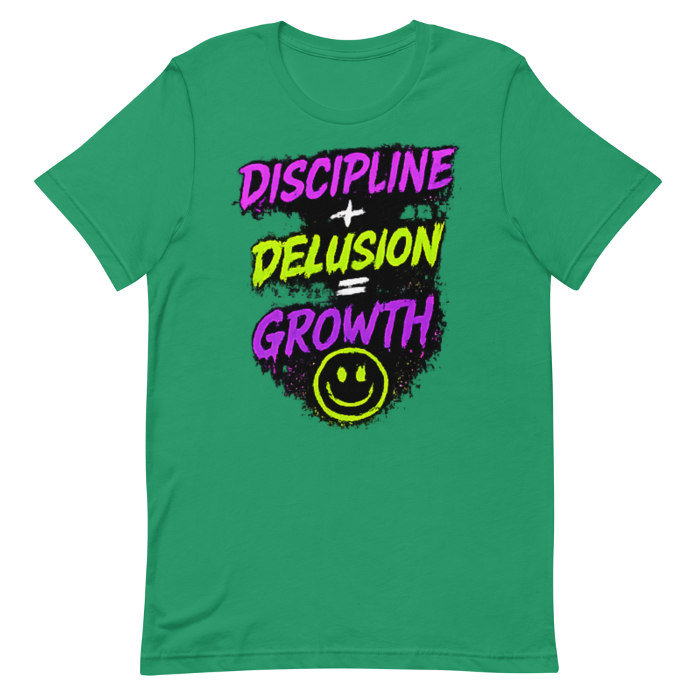 Discipline + Delusion = Growth Tee - GG preview