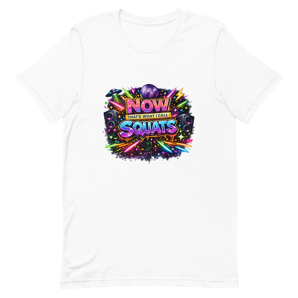 Now Thats What I Call Squats Tee - White preview