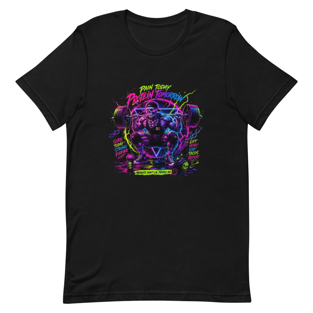 Pain Today Protein Tomorrow Tee