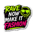 Rave Now Make It Fashion Sticker preview