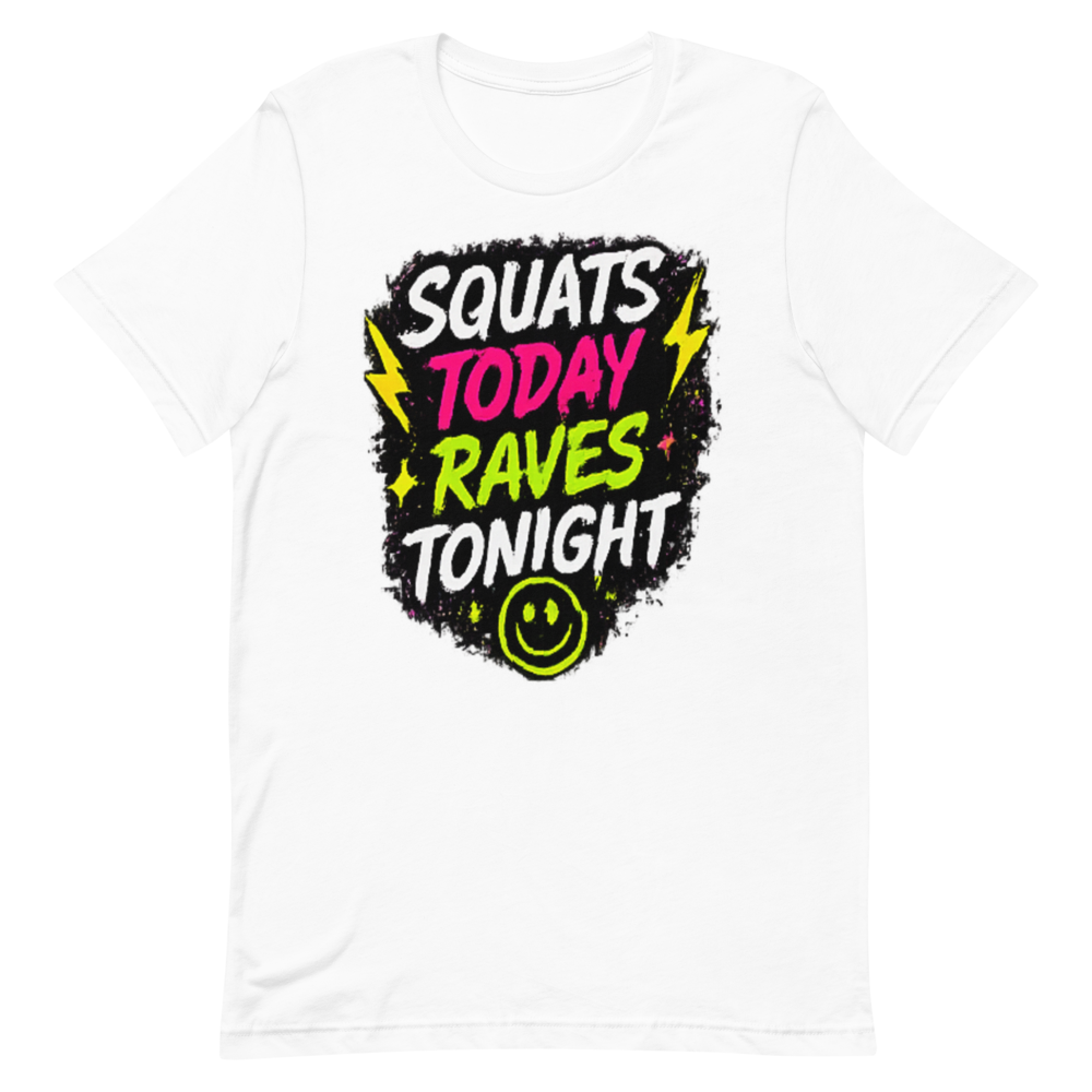 Squats Today Raves Tonight Tee - White preview