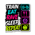 Train Eat Rave Sleep Repeat Sticker preview